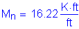 Formula: M subscript n = 16 point 22 Kips foot per foot