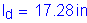 Formula: I subscript d = 17 point 28 inches