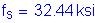 Formula: f subscript s = 32 point 44 ksi