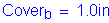 Formula: Cover subscript b = 1 point 0 inches