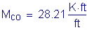 Formula: M subscript co = 28 point 21 Kips foot per foot