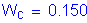 Formula: W subscript c = 0 point 150