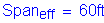 Formula: Span subscript eff = 60 feet