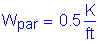 Formula: W subscript par = 0 point 5 Kips per foot