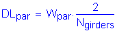 Formula: DL subscript par = W subscript par times numerator (2) divided by denominator (N subscript girders)