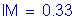 Formula: IM = 0 point 33