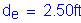 Formula: d subscript e = 2 point 50 feet