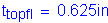 Formula: t subscript topfl = 0 point 625 inches