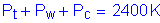 Formula: P subscript t + P subscript w + P subscript c = 2400 K