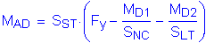 Formula: M subscript AD = S subscript ST times ( F subscript y minus numerator (M subscript D1) divided by denominator (S subscript NC) minus numerator (M subscript D2) divided by denominator (S subscript LT) )