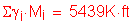 Formula: Sigma gamma subscript i times M subscript i = 5439K feet