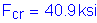 Formula: F subscript cr = 40 point 9 ksi