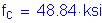 Formula: f subscript c = 48 point 84 ksi