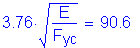 Formula: 3 point 76 times square root of ( numerator (E) divided by denominator (F subscript yc)) = 90 point 6