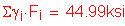 Formula: Sigma gamma subscript i times F subscript i = 44 point 99ksi