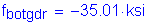 Formula: f subscript botgdr = minus 35 point 01 ksi