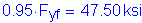 Formula: 0 point 95 times F subscript yf = 47 point 50 ksi