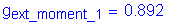 Formula: g subscript ext_moment_1 = 0 point 892