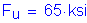 Formula: F subscript u = 65 ksi