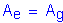 Formula: A subscript e = A subscript g