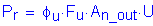 Formula: P subscript r = phi subscript u times F subscript u times A subscript n_out times U