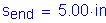 Formula: s subscript end = 5 point 00 inches