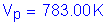 Formula: V subscript p = 783 point 00 K