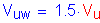 Formula: V subscript uw = 1 point 5 times V subscript u