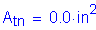 Formula: A subscript tn = 0 point 0 inches squared