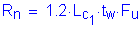 Formula: R subscript n = 1 point 2 times L subscript c subscript 1 times t subscript w times F subscript u