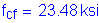 Formula: f subscript cf = 23 point 48 ksi