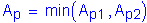 Formula: A subscript p = min ( A subscript p1 , A subscript p2 )