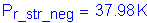 Formula: P subscript r_str_neg = 37 point 98 K