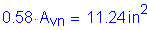 Formula: 0 point 58 times A subscript vn = 11 point 24 inches squared