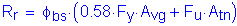 Formula: R subscript r = phi subscript bs times ( 0 point 58 times F subscript y times A subscript vg + F subscript u times A subscript tn )