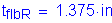 Formula: t subscript flbR = 1 point 375 inches