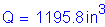 Formula: Q = 1195 point 8 inches cubed