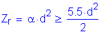 Formula: Z subscript r = alpha times d squared greater than or equal to numerator (5 point 5 times d squared ) divided by denominator (2)