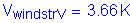 Formula: V subscript windstrV = 3 point 66 K