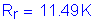 Formula: R subscript r = 11 point 49 K