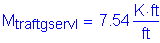 Formula: M subscript traftgservI = 7 point 54 Kips foot per foot