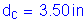 Formula: d subscript c = 3 point 50 inches