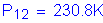 Formula: P subscript 12 = 230 point 8K