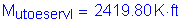 Formula: M subscript utoeservI = 2419 point 80 K feet