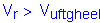 Formula: V subscript r greater than V subscript uftgheeI