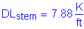 Formula: DL subscript stem = 7 point 88 Kips per foot