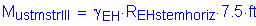 Formula: M subscript ustmstrIII = gamma subscript EH times R subscript EHstemhoriz times 7 point 5 feet