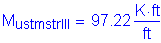 Formula: M subscript ustmstrIII = 97 point 22 Kips foot per foot