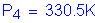 Formula: P subscript 4 = 330 point 5K