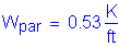 Formula: W subscript par = 0 point 53 Kips per foot